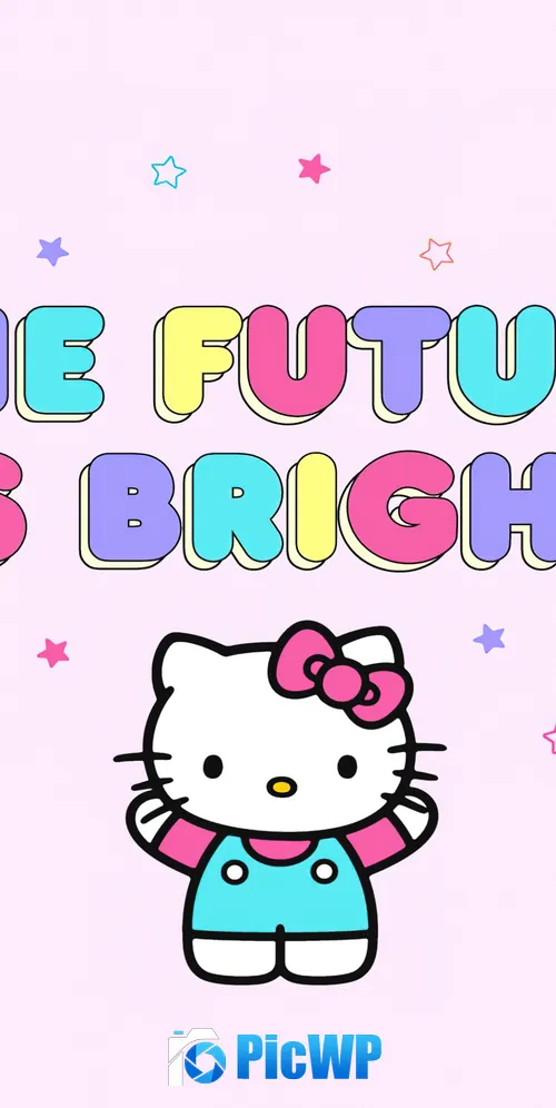 Future is bright Hello kitty quotes 3K Mobile Wallpaper