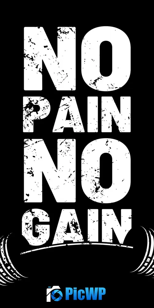 No pain No gain Inspiring 3K Mobile Wallpaper
