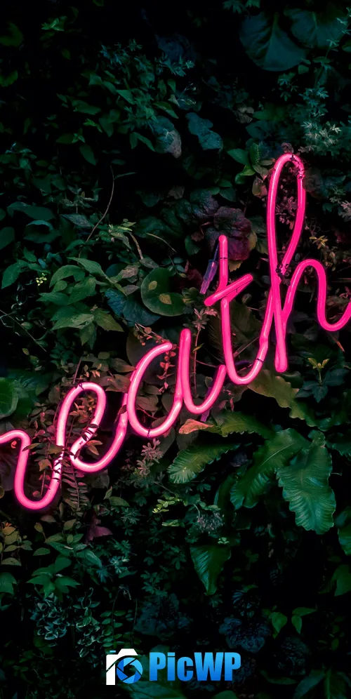 Breathe Neon sign 3K Mobile Wallpaper