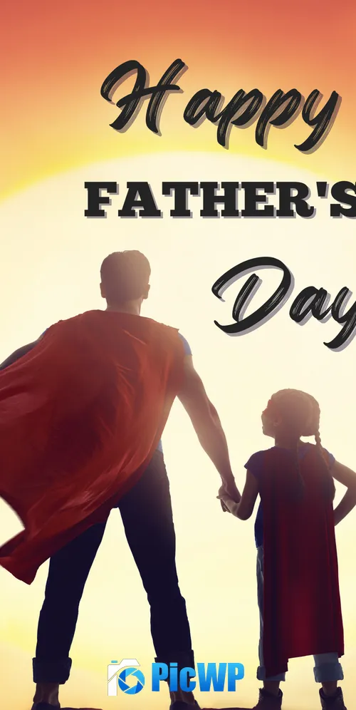 Happy Fathers Day Dad - Daughter 3K Mobile Wallpaper