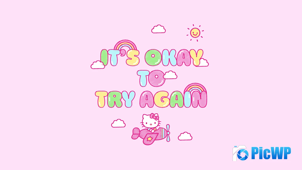 Its Okay to Try again Hello kitty 4K PC Wallpaper