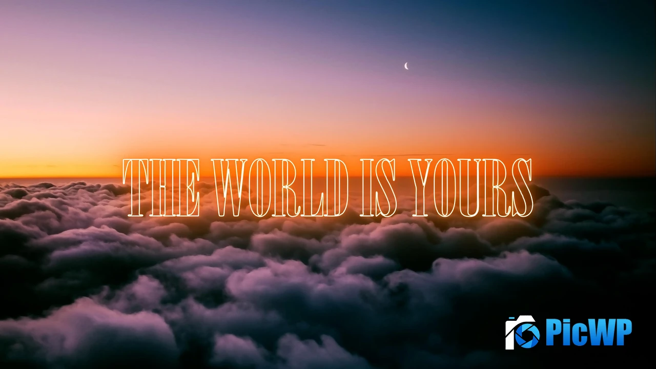 The World is Yours Above clouds 4K PC Wallpaper