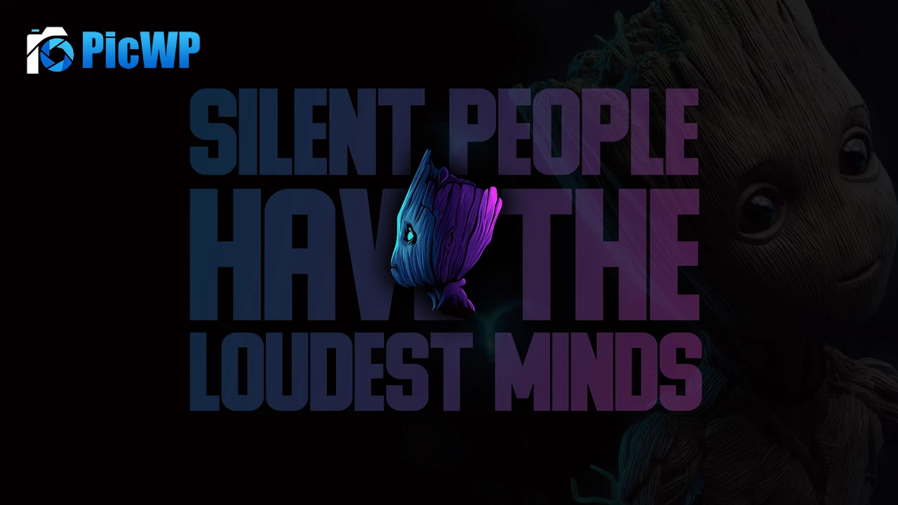 Baby Groot Silent People Have The Loudest Minds 4K PC Wallpaper