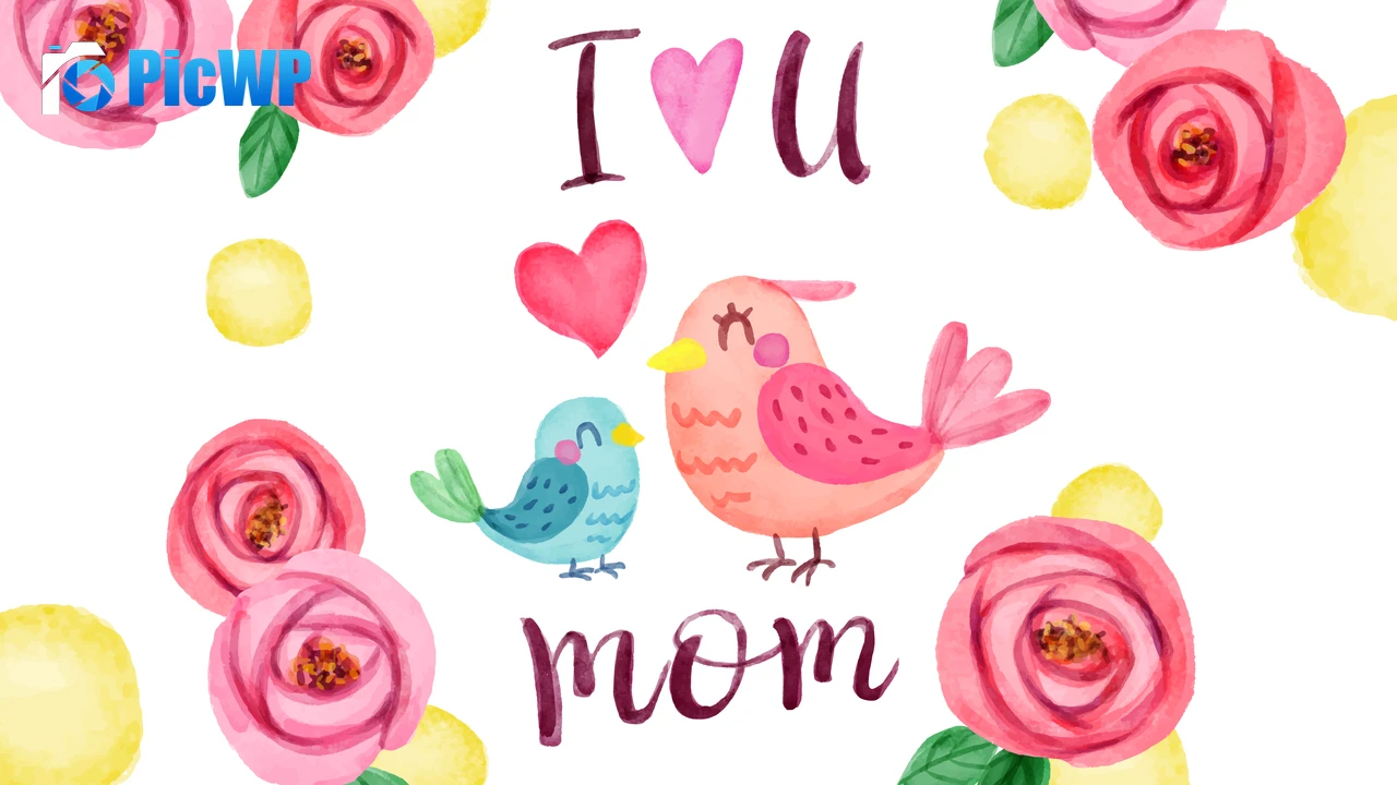 I Love You Mom Happy Mother's Day 4K PC Wallpaper