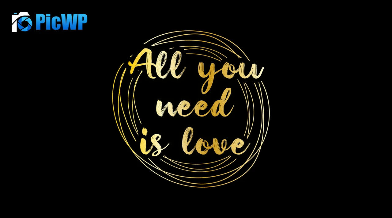 All You Need Is Love The Beatles 6K PC Wallpaper