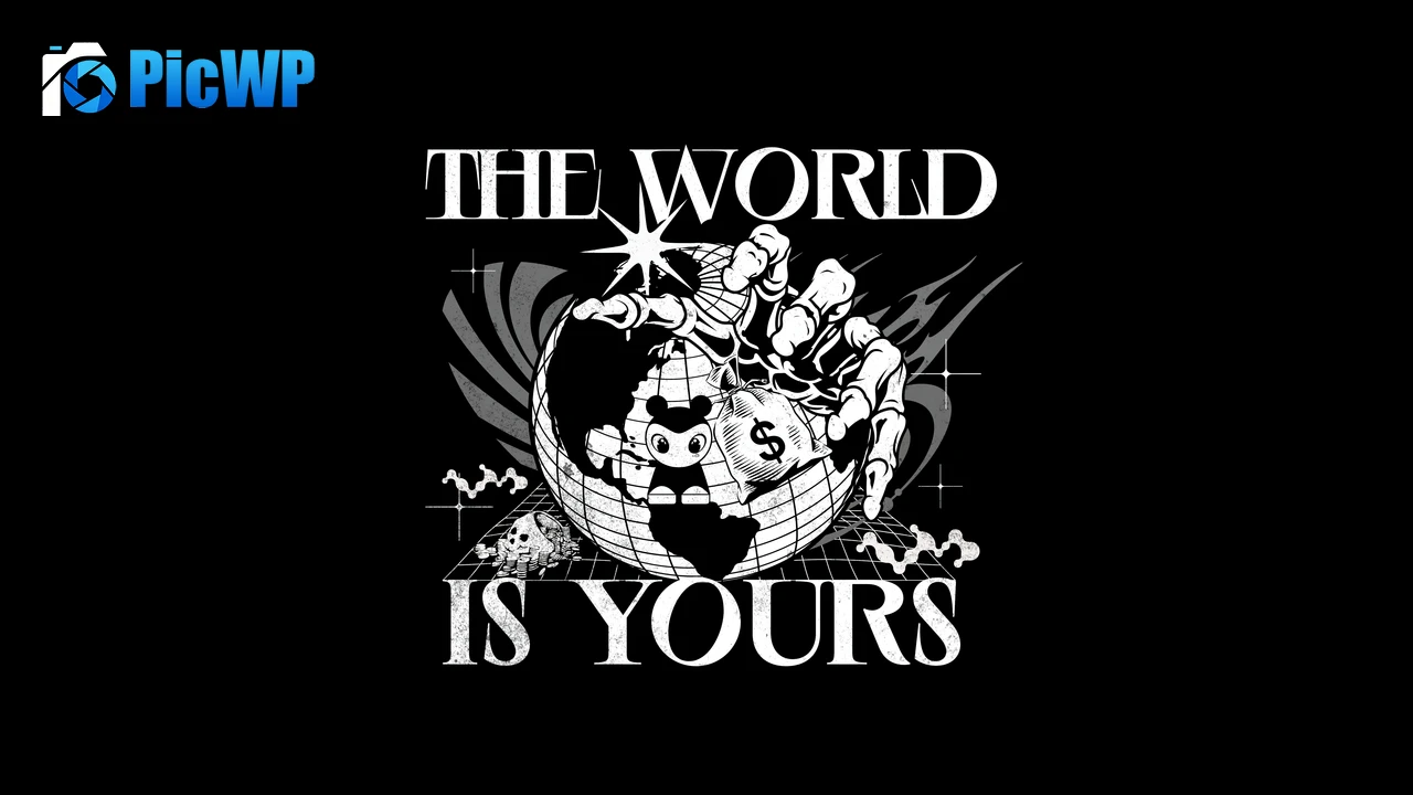 The World is Yours Popular quotes 8K PC Wallpaper