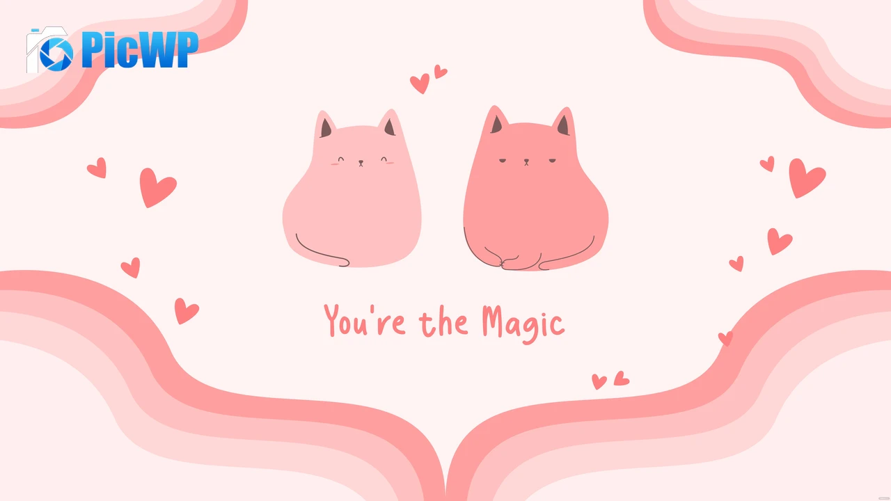 Cute preppy You're the magic 8K PC Wallpaper