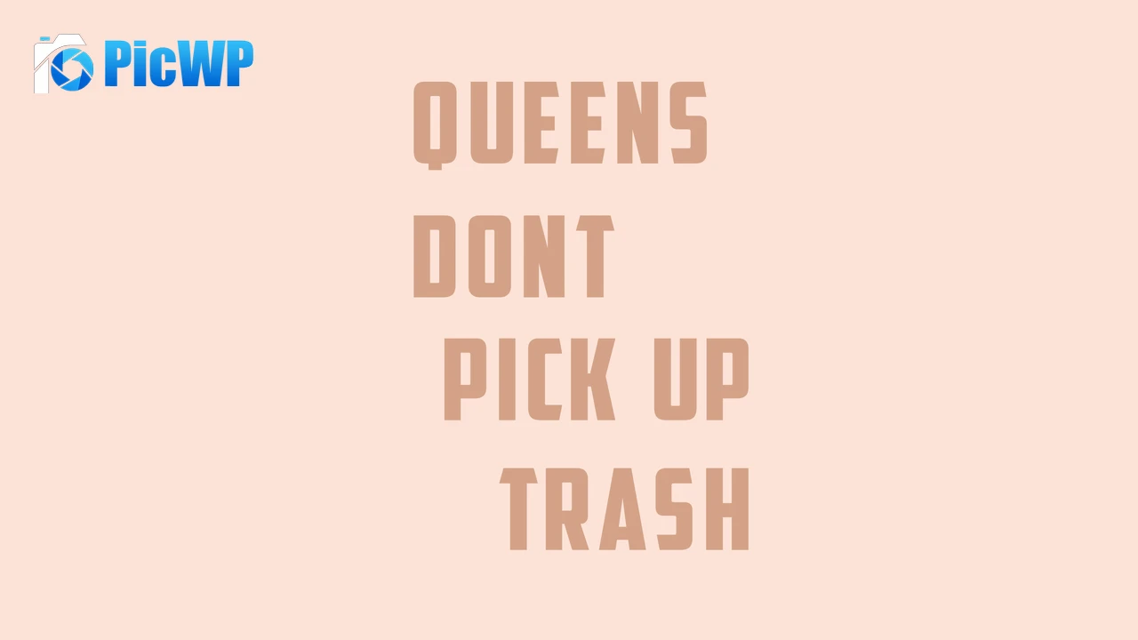 Girly quotes Baddie quotes 6K PC Wallpaper