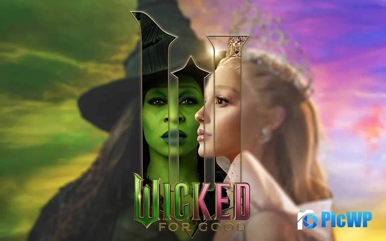 Wicked for Good 2025 Films HD Poster 5K PC Wallpaper