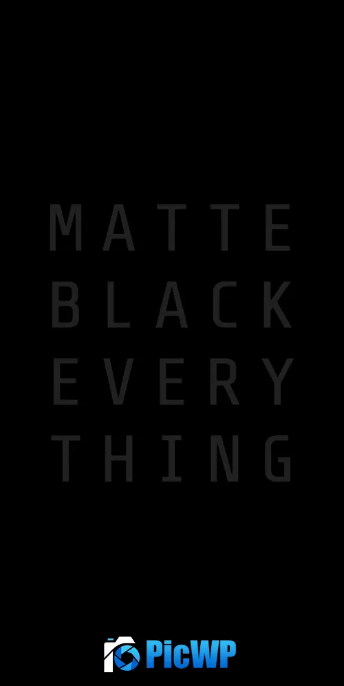 Matte black Everything 3K Mobile Wallpaper