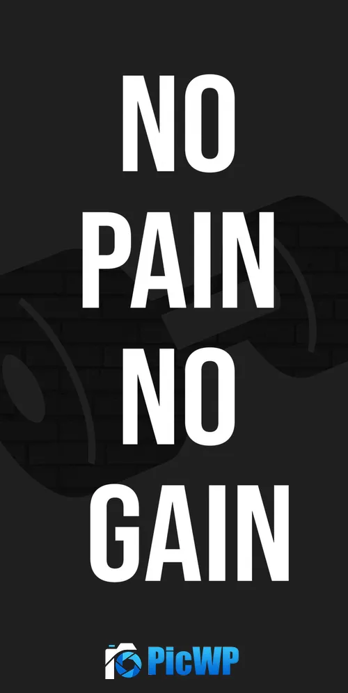 No pain No gain Monochrome 3K Mobile Wallpaper