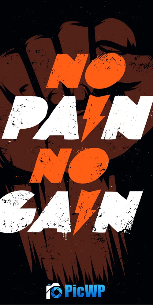 No pain No gain 3K Mobile Wallpaper