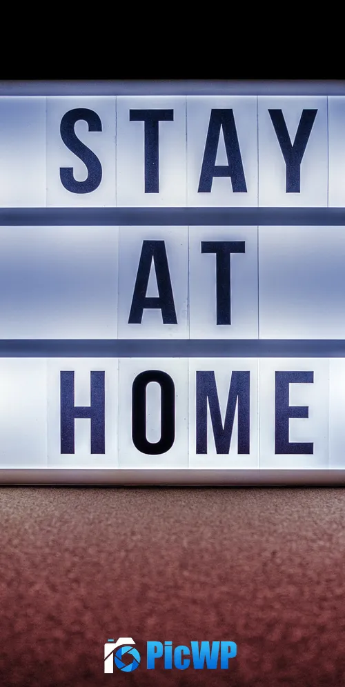 Stay at Home Sign board 3K Mobile Wallpaper