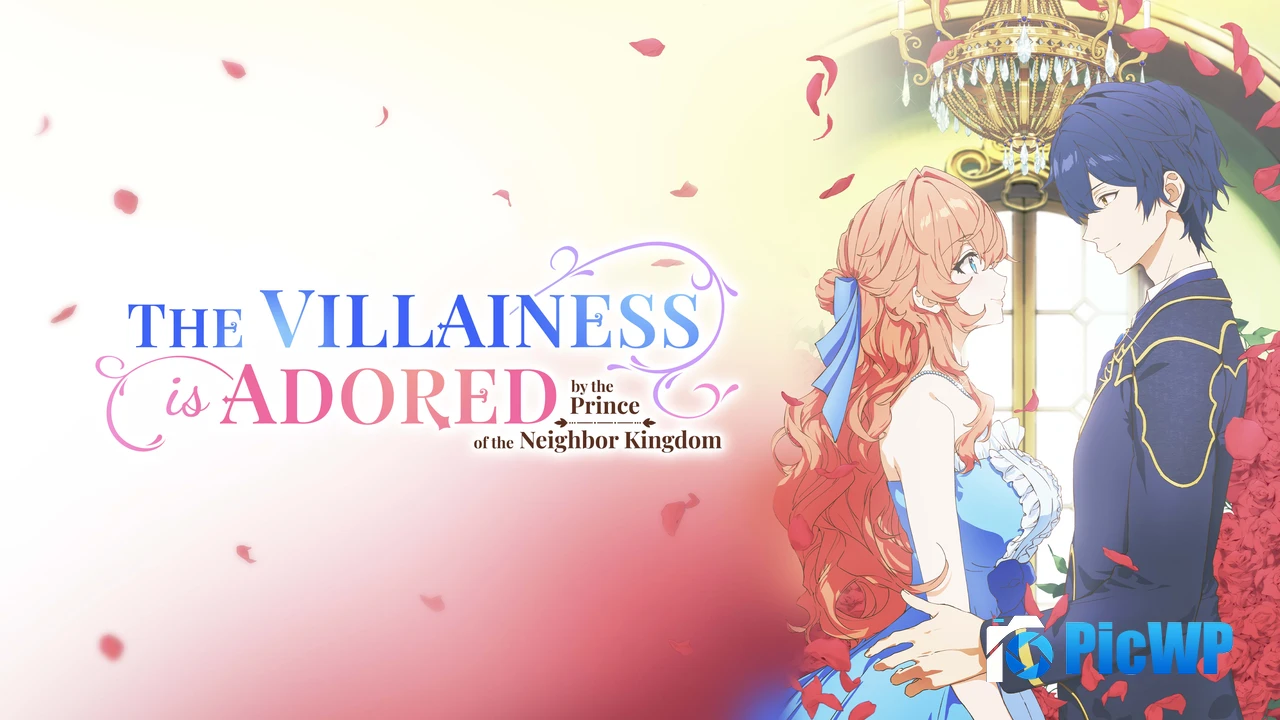 The Villainess Is Adored by the Prince of the Neighbor Kingdom 4K PC Wallpaper