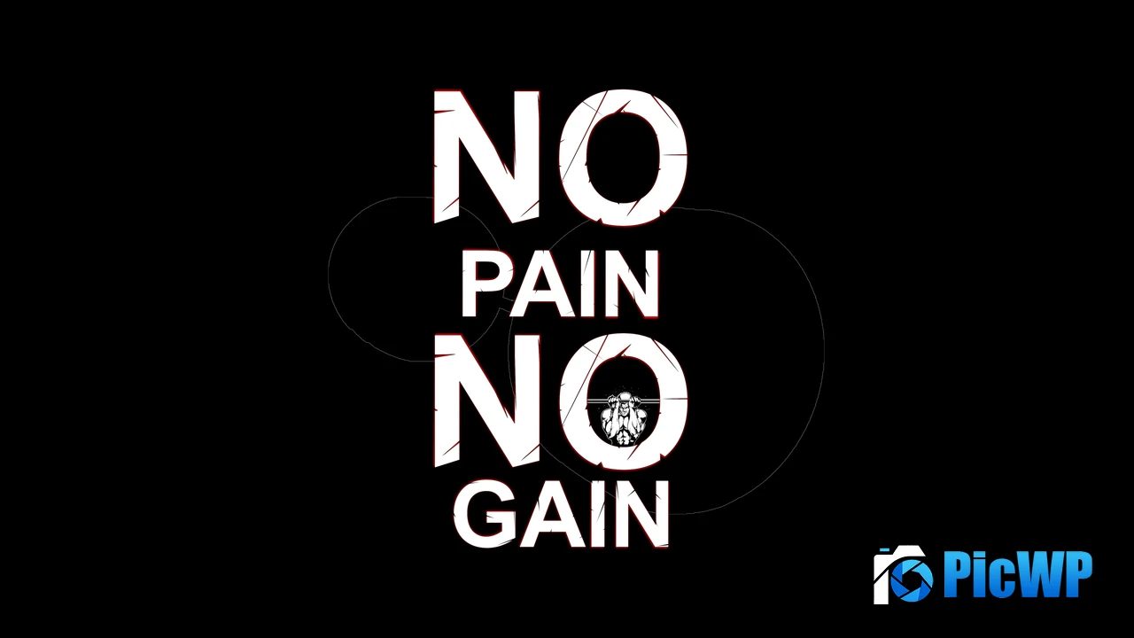 No pain No gain Motivational quotes 4K PC Wallpaper
