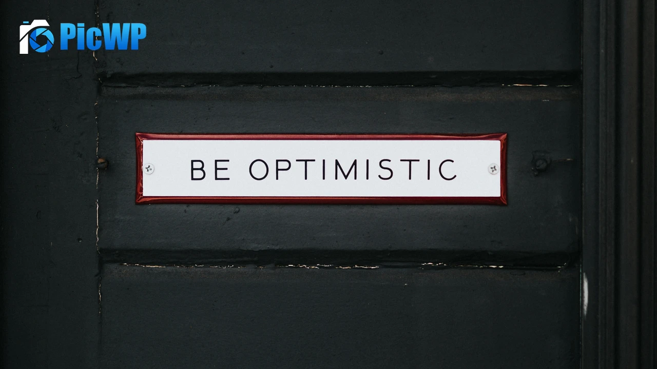 Be Optimistic Inspirational quotes 4K PC Wallpaper