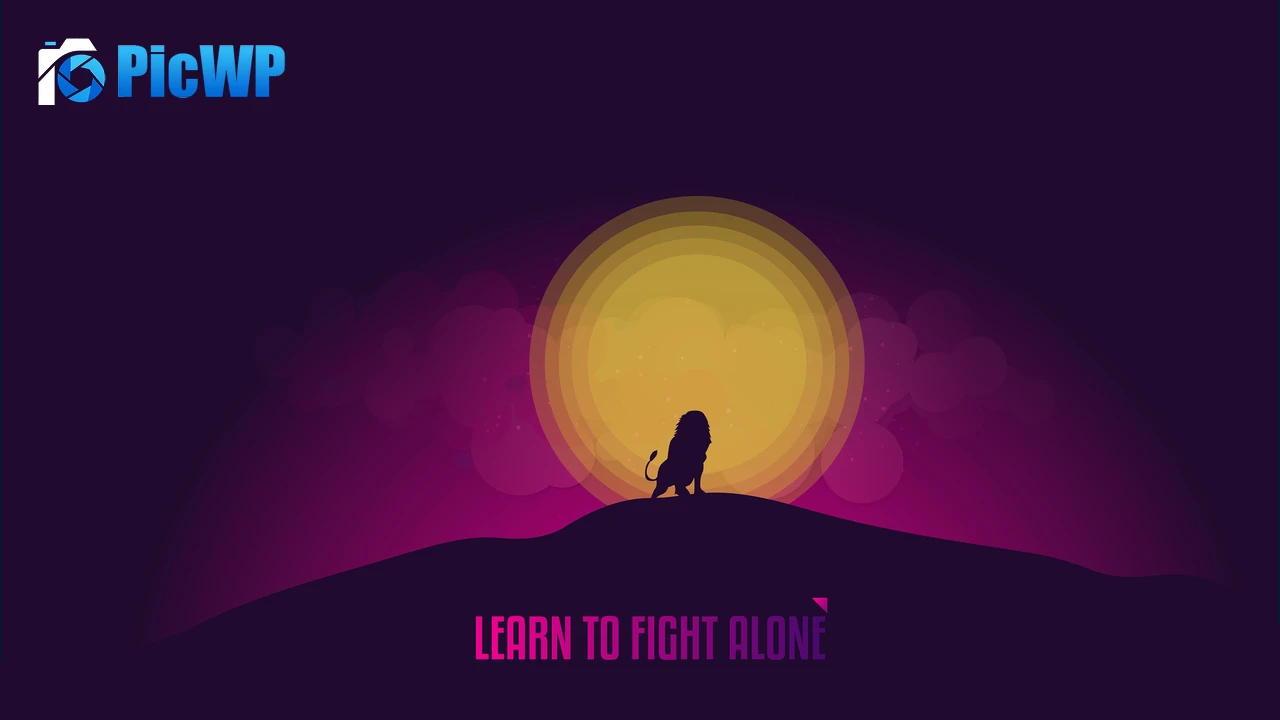 Learn to Fight Alone Popular quotes 4K PC Wallpaper