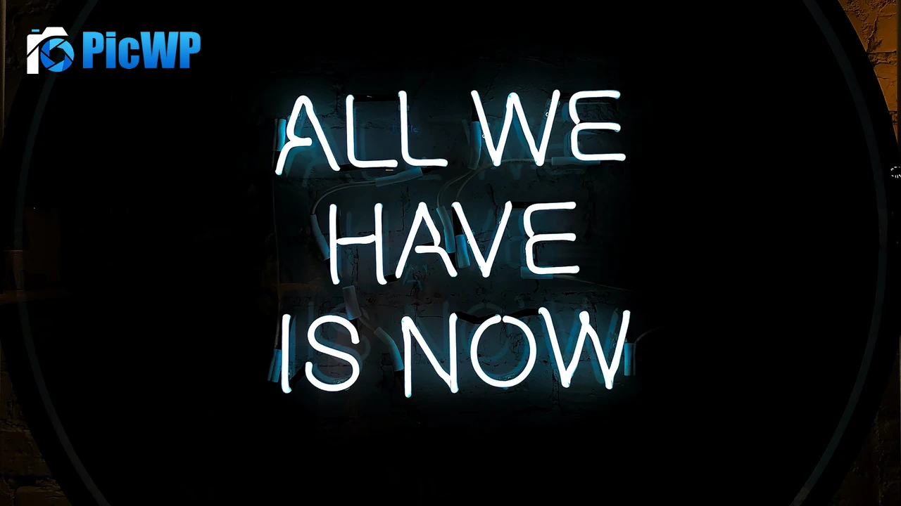 All we have is Now Neon sign 4K PC Wallpaper