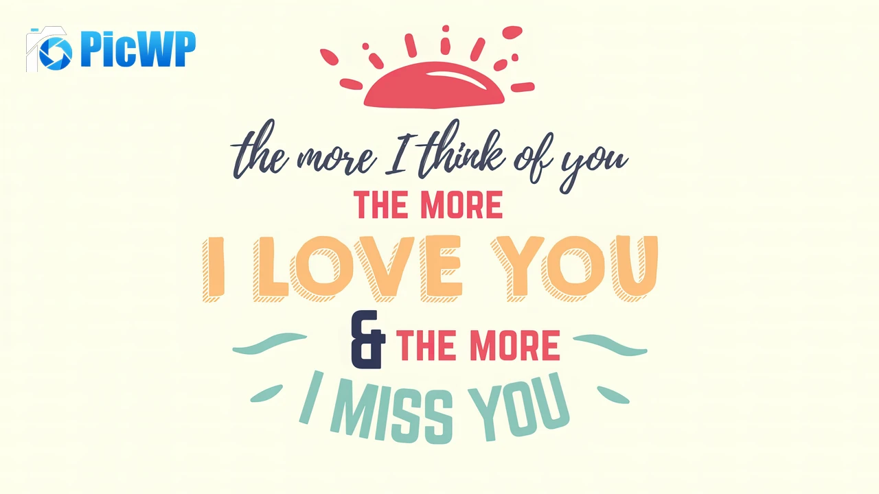 I Love You I Miss You 4K PC Wallpaper